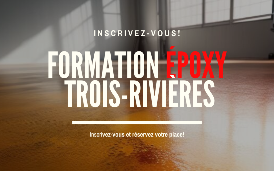 Formation époxy Trois-Rivières | Durée – 2 jours